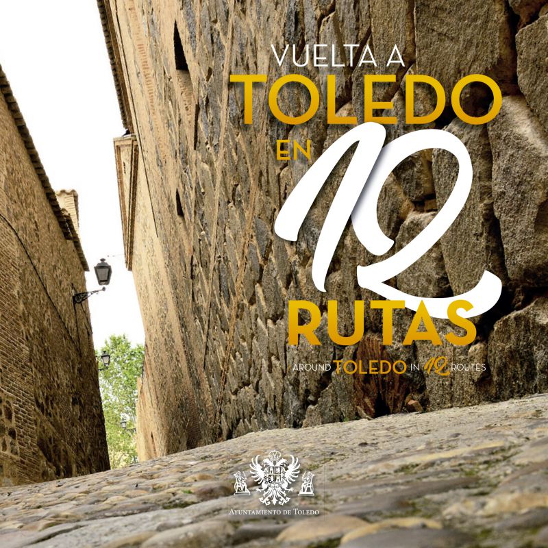 Vuelta a Toledo en 12 rutas