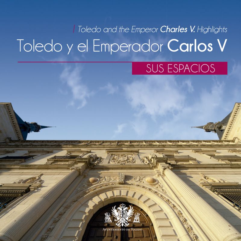 Toledo y el Emperador Carlos V