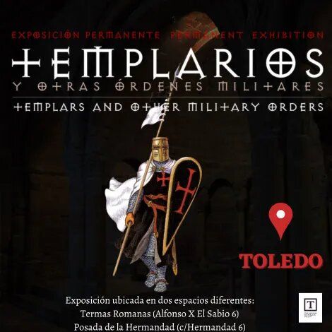 Exposición Templarios - Turismo Toledo